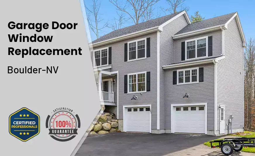 Garage Door Window Replacement Boulder-NV 