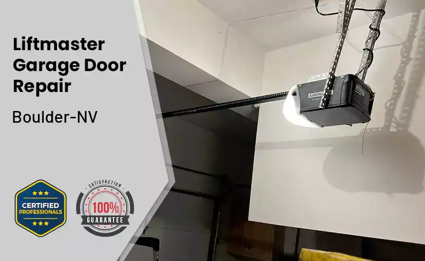 Liftmaster Garage Door Repair Boulder-NV