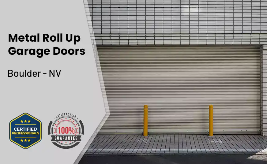 Metal Roll Up Garage Doors Boulder - NV 