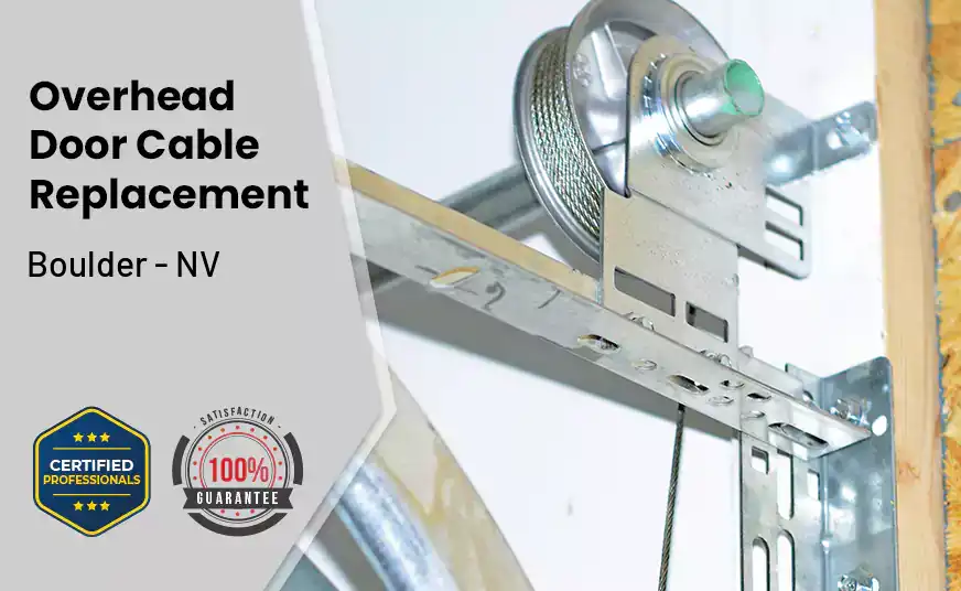 Overhead Door Cable Replacement Boulder - NV 