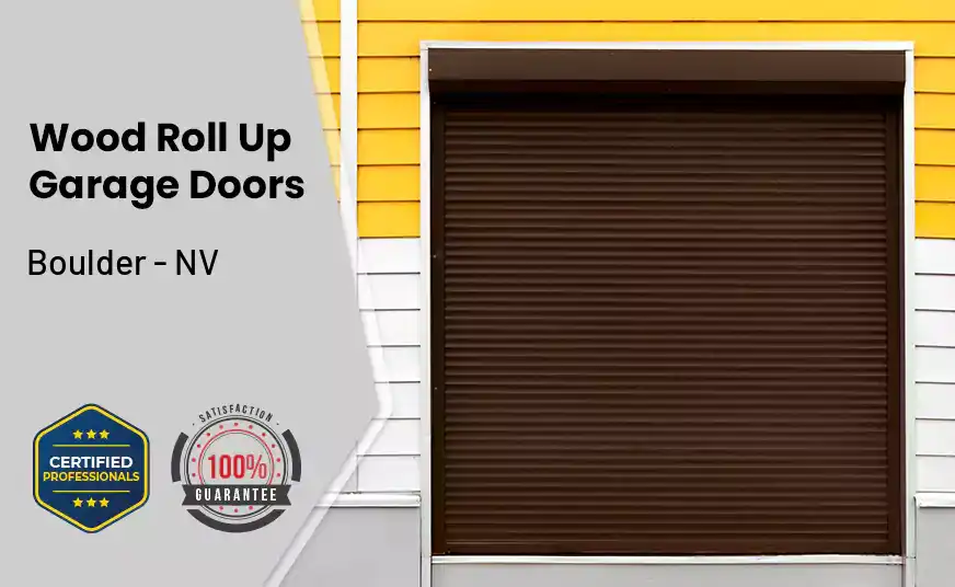 Wood Roll Up Garage Doors Boulder - NV 